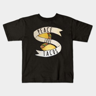 Peace love Tacos Kids T-Shirt